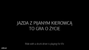 plansza z napisem Jazda z pijanym kierowcą to gra o życie