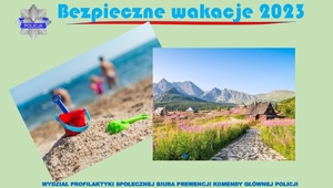 plakat ze zdjęciem plaży i gór z napisem Bezpieczne wakacje 2023